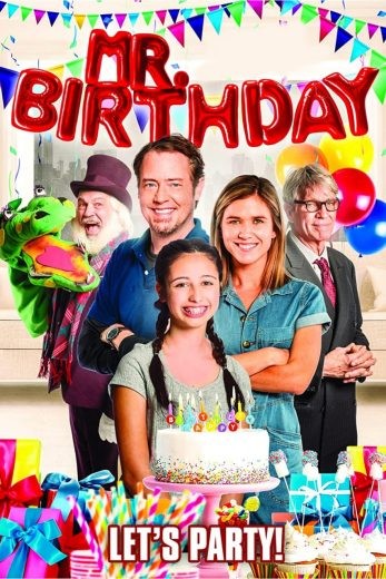 مشاهدة فيلم Mr. Birthday 2021 مترجم مشاهدة فيلم Mr. Birthday 2021 مترجم