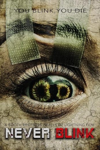 مشاهدة فيلم Never Blink مترجم مشاهدة فيلم Never Blink مترجم