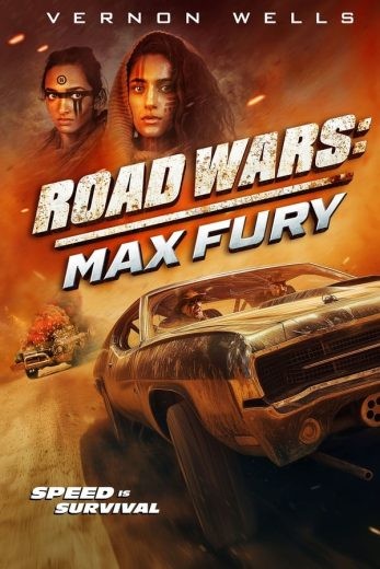 مشاهدة فيلم Road Wars: Max Fury 2024 مترجم مشاهدة فيلم Road Wars: Max Fury 2024 مترجم