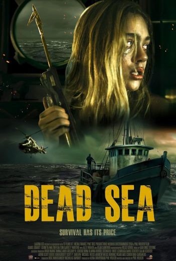 مشاهدة فيلم Dead Sea 2024 مترجم مشاهدة فيلم Dead Sea 2024 مترجم