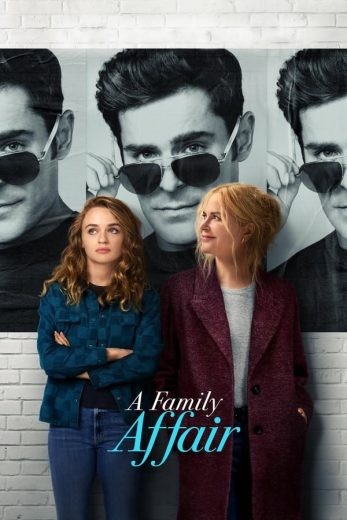 مشاهدة فيلم A Family Affair 2024 مترجم مشاهدة فيلم A Family Affair 2024 مترجم