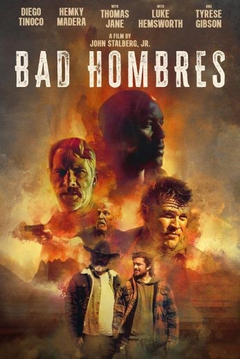 مشاهدة فيلم Bad Hombres 2024 مترجم مشاهدة فيلم Bad Hombres 2024 مترجم