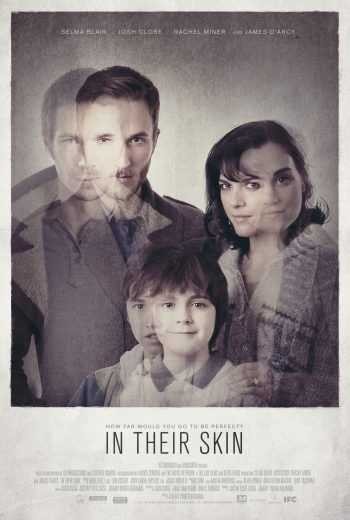 مشاهدة فيلم In Their Skin 2012 مترجم مشاهدة فيلم In Their Skin 2012 مترجم