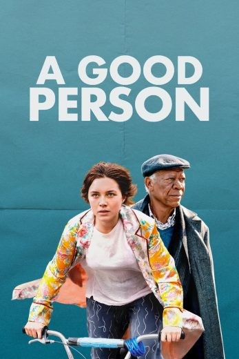 مشاهدة فيلم A Good Person 2023 مترجم مشاهدة فيلم A Good Person 2023 مترجم