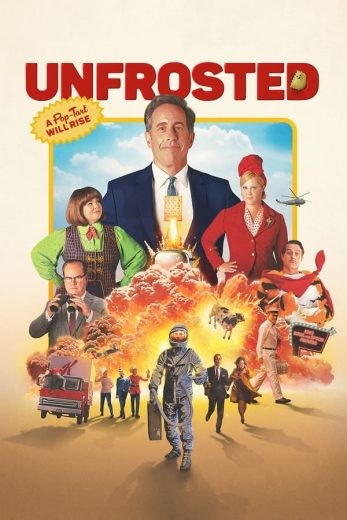 مشاهدة فيلم Unfrosted 2024 مترجم مشاهدة فيلم Unfrosted 2024 مترجم