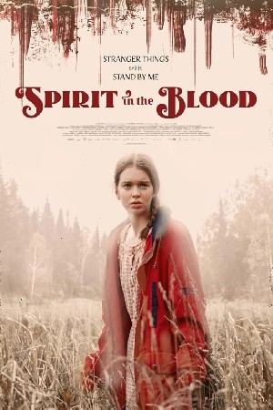 فيلم Spirit in the Blood 2024 مترجم