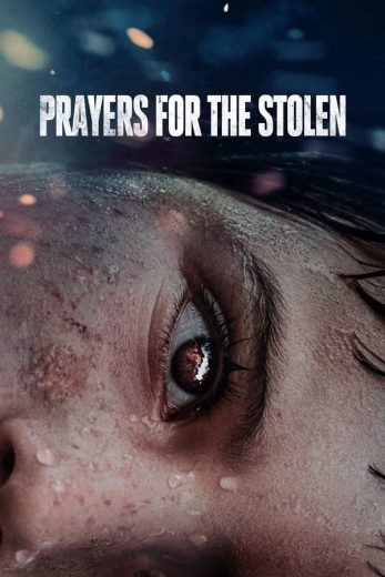  مشاهدة فيلم Prayers for the Stolen 2021 مترجم